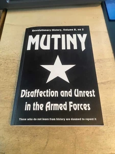 Mutiny Disaffection & Unrest in the Armed Forces Revolutionary History Vol 8 no - Imagen 1 de 1