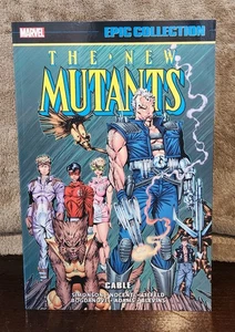 New Mutants Epic Collection Volume 7 Cable TPB - Bild 1 von 3