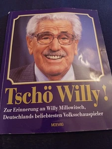 Tschö Willy!  Zur Erinnerung an Willy Millowitsch - Bild 1 von 7