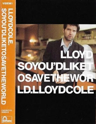 LLOYD COLE SO YOU'D LIKE TO SAVE WORLD CASSETTE SINGLE POP ROCK  - Image 1 of 4