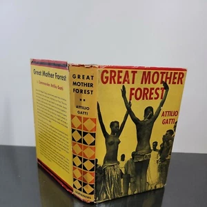 Great Mother Forest By Commander Attilio Gatti First Edition 1937 Illustrated... - Picture 1 of 12