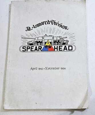 3rd Armored Division "Spearhead" april 1941-nov. 1956 Stars and Stripes 1957  - Image 1 of 4