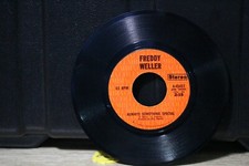 FREDDY WELLER 45 RPM RECORD...EJ