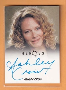Heroes Archives 2010 Autogrammkarte Ashley Crow - Sandra Bennet Variante - Bild 1 von 2