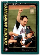 2001 TOPPS 50TH ANNIVERSARY GOLDEN MOMENTS NOLAN RYAN TEXAS RANGERS #785