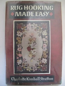 RUG HOOKING MADE EASY – 1950's American manual by Charlotte Kimball Stratton - Picture 1 of 12