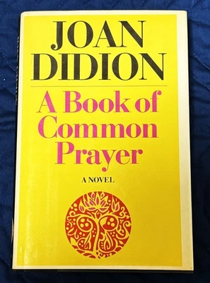 Joan Didion / A BOOK OF COMMON PRAYER 1st Edition 1977 Foto 1 de 3