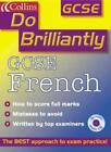 Do Brilliantly At - GCSE French By David Carter, Jayne de Courcy. 9780007104871