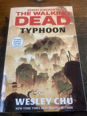 The Walking Dead Typhoon Wesley Chu UNCORRECTED Advance Readers 2019 SC RARE - image 1 of 4