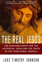 The Real Jesus: The Misguided Quest for the His, Johnson.+