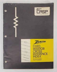 ZENITH CRSP Fixed Resistor Cross Reference Index 1977, Paperback - Loose Cover - Bild 1 von 6