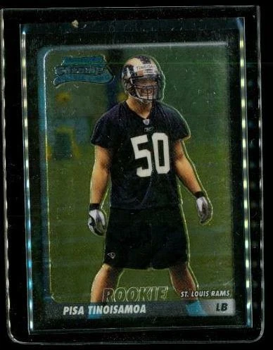2003 TOPPS BOWMAN CHROME ROOKIE Football Card #208 PISA TINOISAMOA Rams - Image 1 of 2