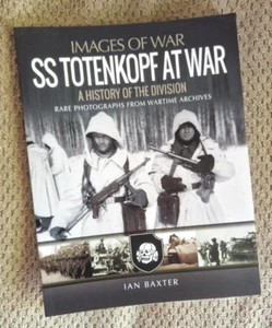 SS Totenkopf Division at War - 9781473890930 Book Ian Baxter History of The IOW - Picture 1 of 15