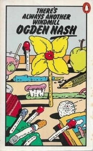 OGDEN NASH There's Always Another Windmill 1972 SC Book - Picture 1 of 1