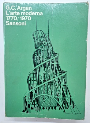L'ARTE MODERNA 1770/1970 G.C. Argan INSCRIBED 1973 Sansoni Art Culture Design - Image 1 of 4