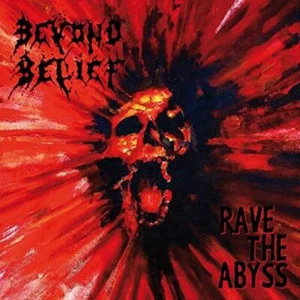 Beyond Belief - Rave the Abyss CD NEU OVP - Bild 1 von 1