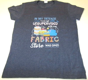 GILDAN WOMEN'S "IN MY DEFENSE I WAS LEFT UNSUPERVISED" T-SHIRT BLUE LARGE NWT!!! - Picture 1 of 4