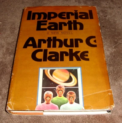 Imperial Earth by Arthur C. Clarke First Edition 1st Printing 1976 Hardcover DJ - Image 1 of 4