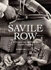 Savile Row A Glimpse Into The World Of English Tailoring Book