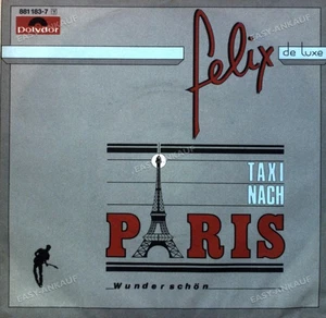 Felix De Luxe - Taxi Nach Paris 7" (VG) . - Bild 1 von 1