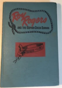 Roy Rogers and The Gopher Creek Gunman by Don Middleton 1945 Hardcover Good - Picture 1 of 8