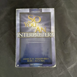 So You Want to Be an Interpreter? : An Introduction to Sign Language... - Picture 1 of 4