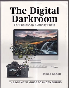 THE DIGITAL DARKROOM: THE DEFINITIVE GUIDE TO PHOTO EDITING (2021 TPB){Y4} - Bild 1 von 3