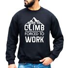 Born To Climb Sweatshirt Gift Funny Mountain Rock Climbing Climber Unisex Jumper