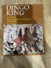 Dingo King by Ivan Smith & Clifton Pugh (Hardcover, 1977, Wren Publishing) Auto
