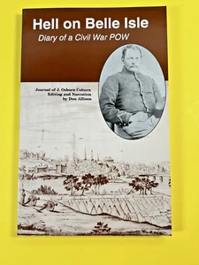 HELL ON BELLE ISLE: DIARY OF A CIVIL WAR POW Jacob Osborn Coburn & Don NEW MINT - Picture 1 of 3