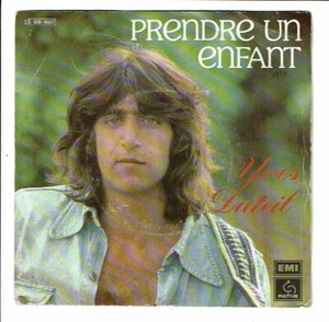 Yves DUTEIL Vinyle 45 tours 7" SP  PRENDRE UN ENFANT (à Martine ) PATHE 00814607 - Picture 1 of 3