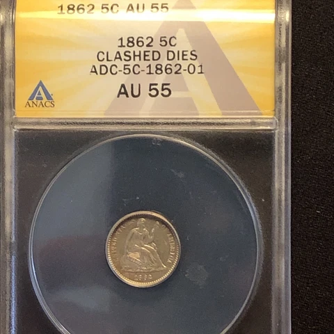 1862 5c Half Dime Clashed Dies ADC-5C-1862-01 anacs au55 looks nicer Cover
