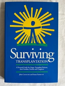 SURVIVING TRANSPLANTATION by John Craven and Susan Farrow - Picture 1 of 3