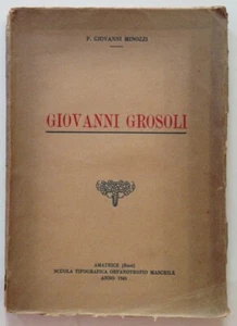 P. Giovanni Minozzi Giovanni Grosoli Biografia Amatrice Rieti 1945 - Foto 1 di 3