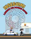 Inseguimi: Labirinti Per Bambini Giochi by Activity Crusades (Italian) Paperback