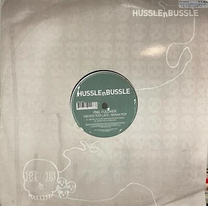 Phil Fuldner NEVER 2 LATE Hussle n Bussle 12" DJ Vinyl Breakbeat Nu Skool Breaks - Picture 1 of 3