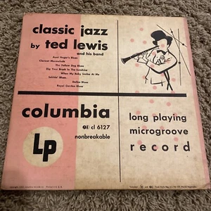 Ted Lewis•Classic Jazz By Ted Lewis•10"Vinyl CL 6127•Columbia - Picture 1 of 4