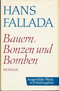 Hans Fallada / Bauern , Bonzen und Bomben - Bild 1 von 1