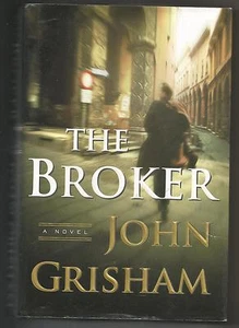 The Broker by John Grisham 2005 Hardcover Good Condition - Picture 1 of 1