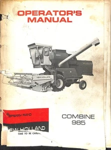 New Holland Combine 985 Operator's Manual Vintage Equipment Guide - Picture 1 of 2
