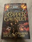 Magisterium Ser.: The Copper Gauntlet (#2) by Cassandra Clare &amp; Holly Black