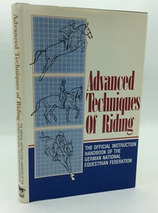 ADVANCED TECHNIQUES OF RIDING - 1987 - Equestrian Federation handbook - Bild 1 von 6