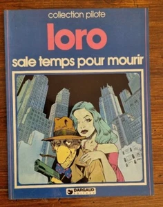 Sale temps pour mourir de LORO (collection pilote N°20) bande dessinée - Imagen 1 de 3