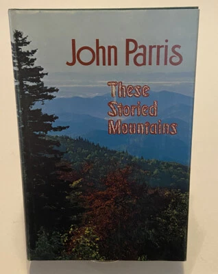 1972 "These Storied Mountains" by John Parris~ Western North Carolina Stories Foto 1 de 4