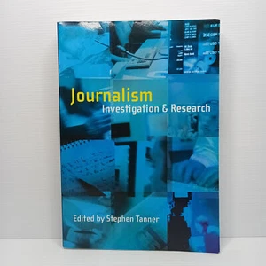 Journalism: Investigation & Research by Stephen Tanner - Picture 1 of 4