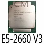 Intel Xeon E5-2660 V3 2670 V3 2680 V3 E5-2690 V3 Lga2011-3 Cpu Processor