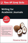 Writing for Academic Journals 4e by Murray, Rowena