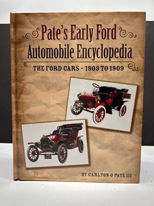 Pate's Early Ford Automobile Encyclopedia 1903-1909, C. 2008 - Bild 1 von 24