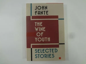 DER WEIN DER JUGEND AUSGEWÄHLTE GESCHICHTEN von JOHN FANTE 1. AUSGABE - Bild 1 von 6