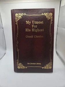 My Utmost for His Highest by Oswald Chambers (1987, Hardcover) - Picture 1 of 1